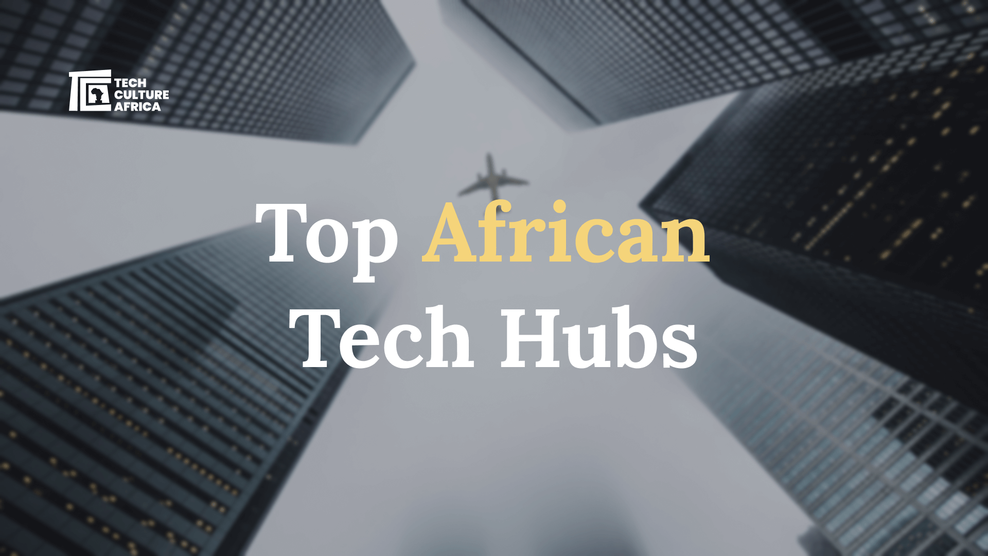 African Tech Hubs - A View of Skyscrapers with Airplane Overhead