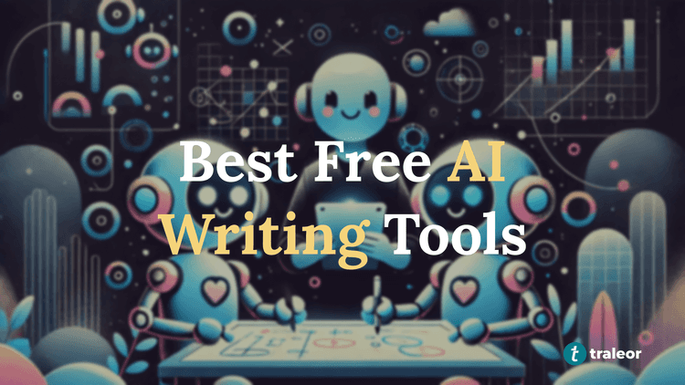 Best AI Writing Tools You Can Use for Free in 2025